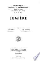 Physique générale et expérimentale: Lumière. 1961