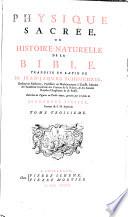 Physique sacrée, ou Histoire-naturelle de la Bible