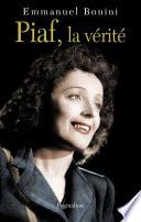 Piaf, la vérité