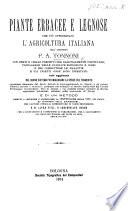 Piante erbacee e legnose che più interessano l'agricoltura italiana ... Coll'aggiunta del nuovo sistema per migliorare la specie del frumento, ... e di un metodo diretto a prevenire e distruggere la crittogama nelle viti. più ... economico della solforatura, etc