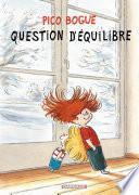 Pico Bogue - tome 3 - Question d'équilibre