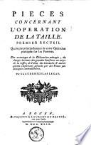 Pièces concernant l'opération de la taille