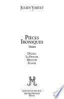 Pièces ironiques