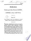 Pièces produites par le sieur Nicolas Laurens, contre les sieurs Sain frères