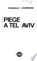 Piege a Tel Aviv