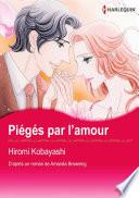 PIÉGÉS PAR L'AMOUR