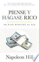Livre Piense Y Hágase Rico (Think and Grow Rich): En Diez Minutos Al Día (in Ten Minutes a Day)