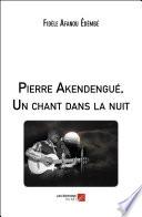 Pierre Akendengué, Un chant dans la nuit