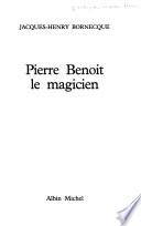 Pierre Benoit le magicien