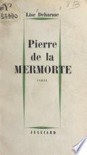 Pierre de la Mermorte