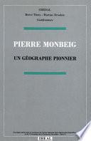 Pierre Monbeig, un géographe pionnier