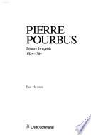 Pierre Pourbus, peintre brugeois, 1524-1584