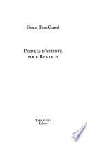 Pierres d'attente pour Reverdy