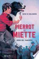 Pierrot et Miette, héros des tranchées