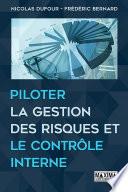 Piloter la gestion des risques et le contrôle interne