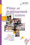 Piloter un établissement scolaire
