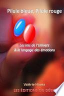 PILULE BLEUE, PILULE ROUGE