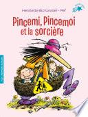 Pincemi, Pincemoi et la sorcière