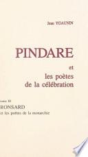 Pindare et les poètes de la célébration (3). Ronsard et les poètes de la monarchie