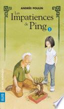 Ping 2 - Les Impatiences de Ping