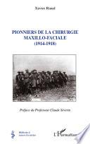 Pionniers de la chirurgie maxillo-faciale