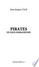 Pirates en eaux somaliennes