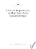 PISA Résoudre des problèmes, un atout pour réussir Premières évaluations des compétences transdisciplinaires issues de PISA 2003