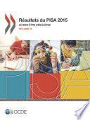 PISA Résultats du PISA 2015 (Volume III) Le bien-être des élèves