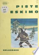 Piste eskimo