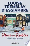 Place des Érables, tome 4