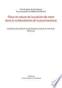 Place et raison de la pulsion de mort dans le schématisme de la psychanalyse