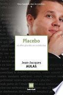 Placebo et effet placebo en médecine