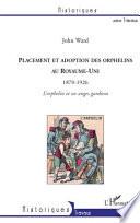 Placement et adoption des orphelins au Royaume-Uni