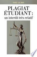 Plagiat étudiant : un interdit très relatif