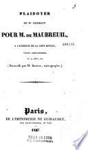 Plaidoyer de Me Germain,... pour M. de Maubreuil, devant la cour royale...