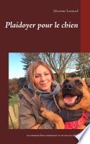 Plaidoyer pour le chien