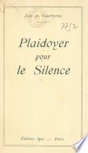 Plaidoyer pour le silence