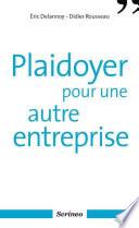 Plaidoyer pour une autre entreprise