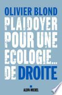 Plaidoyer pour une écologie... de droite