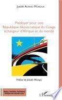 Plaidoyer pour une République démocratique du Congo