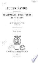 Plaidoyers politiques et judiciaires