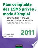 Plan comptable des ESMS privés : mode d'emploi - 2011