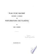 Plan d'une machine destinée à donner les perturbations des planètes
