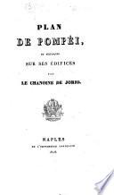 Plan de Pompéi, et remarques sur ces édifices