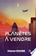 Planètes à vendre 1