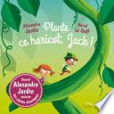Plante ce haricot, Jack !