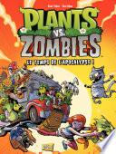 Plants vs zombies - Tome 2 - Le temps de l'apocalypse !