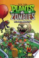Plants vs Zombies - Tome 8