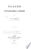 Platen, étude biographique & littéraire