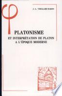 Platonisme et interprétation de Platon à l'époque moderne